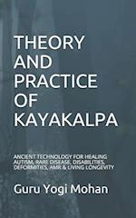 Theory & Practice of Kayakalpa