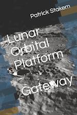 Lunar Orbital Platform - Gateway