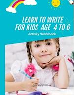 Learn to write for kids age 4 to 6
