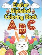 Easter Alphabet Coloring Book: For Kids , Toddlers , Boys , Girls 