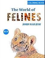 The World of the FELINES