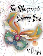 The Masquerade Coloring Book - 50 Masks