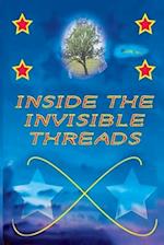 Inside the invisible threads