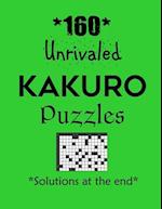 160 Unrivaled Kakuro Puzzles - Solutions at the end