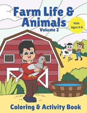 Farm Life & Animals Volume 2 Coloring and Activity Book