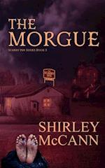 The Morgue: The Scarry Inn, Book 3 