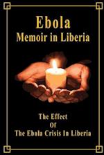 Ebola Memoir in Liberia
