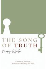 The Song of Truth: A story of survival, denial and healing the past 