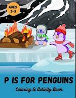 P is for Penguins Coloring & Activity Book