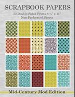 Scrapbook Papers 20 Double-Sided Prints 8 1/2 x 11 Non-Perforated Sheets Mid-Century Mod Edition