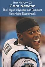 The History Of Cam Newton