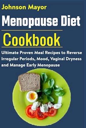 Menopause Diet Cookbook