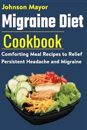 Migraine Diet Cookbook