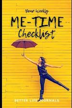 Your Weekly Me-Time Checklist