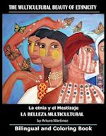 THE MULTICULTURAL BEAUTY OF ETHNICITY: LA BELLEZA MULTICULTURAL 