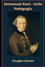 Immanuel Kant - Sulla Pedagogia