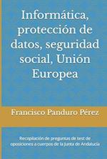 Informática, protección de datos, seguridad social, Unión Europea