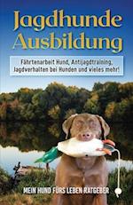 Jagdhunde Ausbildung