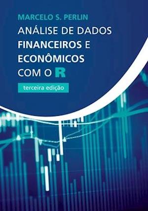 Análise de Dados Financeiros e Econômicos com o R