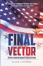 Final Vector Tenth Anniversary Collection