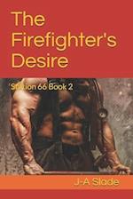 The Firefighter's Desire