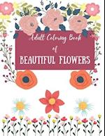 Adult Coloring Book of Beautiful Flowers