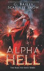 Alpha Hell: A Dark Rejected Mates Romance 