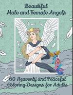 Beautiful Male and Female Angels - 60 Heavenly and Peaceful Coloring Designs for Adults