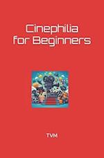 Cinephilia for Beginners