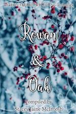 Rowan & Oak