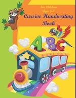 Cursive Handwriting Book For Children Ages 5-7