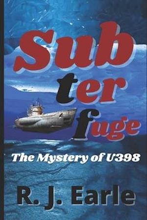 Subterfuge: The Mystery of U398