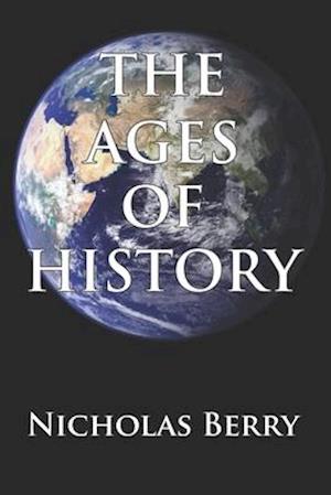 The Ages of History