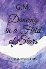 Dancing in a Field of Stars