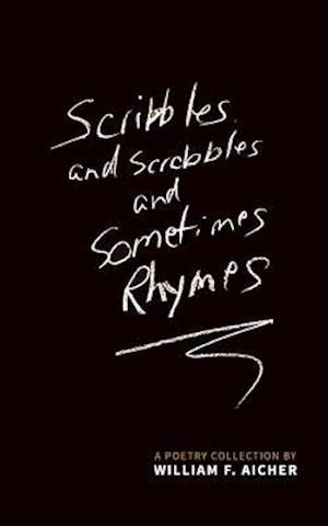 Scribbles and Scrabbles and Sometimes Rhymes