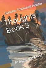 Thoughts Book 3: In Sight and Mind 