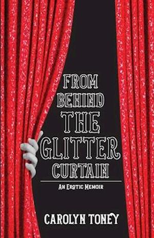 From Behind The Glitter Curtain