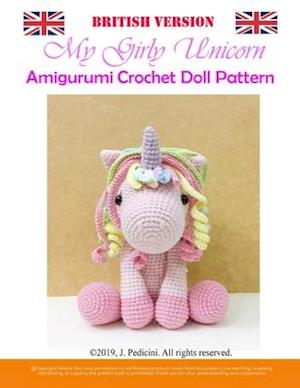 My Girly Unicorn Amigurumi Doll Pattern (British Version)