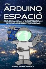 Con Arduino al Espacio