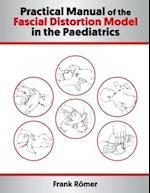 Practical Manual of the Fascial Distortion Model in the Paediatrics