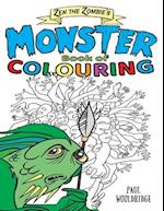 Zen the Zombie's Monster book of Colouring.: Monsters from ancient folklore. 