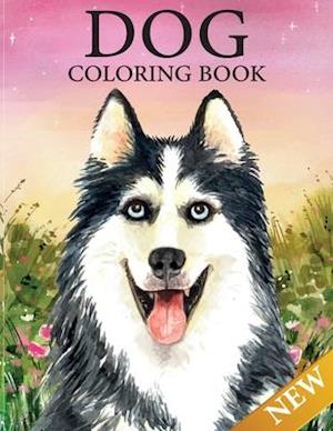 Dog Coloring book: For adults, kids, boys and girls. 30 beautiful illustrations of Dogs to color ( huskies, pitbulls, pugs, golden retrievers, Chihuah