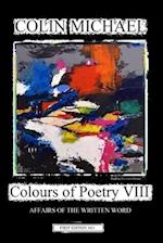 Colours of Poetry VIII : Affairs of the written word 