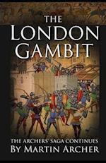 The London Gambit: The Action-packed Medieval Saga Continues 