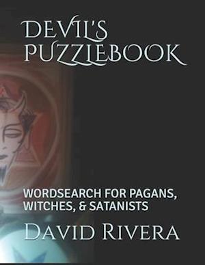 DEVIL'S PUZZLEBOOK: WORDSEARCH FOR PAGANS, WITCHES, & SATANISTS