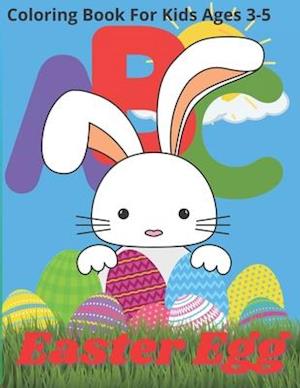 Easter Egg Coloring Book For Kids Ages 3-5