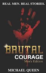 Brutal Courage