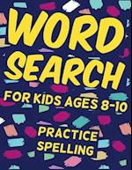 word search for kids ages 8-10 practice spelling: 26 Puzzles and 260 kids words you need to find, Learn vocabulary, Improve reading and memory skills