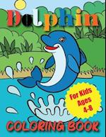 Dolphin Coloring Book For Kids Ages 4-8