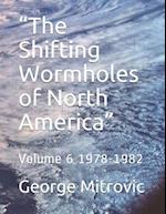 "The Shifting Wormholes of North America"